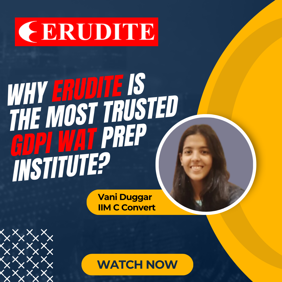 Student Shares Experience: Top-notch GD PI WAT Training at Erudite